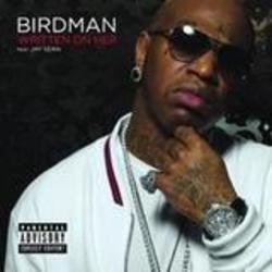 Outre la Megastylez musique vous pouvez écouter gratuite en ligne les chansons de Birdman.