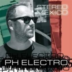 Ph Electro Stereo Mexico écouter gratuit en ligne.
