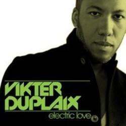 Outre la Luka J Master musique vous pouvez écouter gratuite en ligne les chansons de Vikter Duplaix.