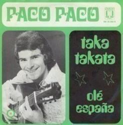 Outre la The Seeds musique vous pouvez écouter gratuite en ligne les chansons de Paco Paco.