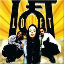 Outre la Lords Of The Underground musique vous pouvez écouter gratuite en ligne les chansons de Loft.