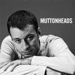 Muttonheads Blow That Door (Martijn Ten Velden Remix) écouter gratuit en ligne.