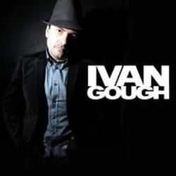 Ivan Gough lyrics des chansons.