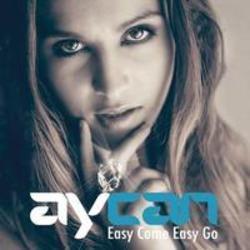 Outre la UDM musique vous pouvez écouter gratuite en ligne les chansons de Aycan.