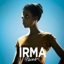 Outre la Vice Versa musique vous pouvez écouter gratuite en ligne les chansons de Irma.