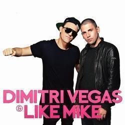 Outre la Dj Somebody musique vous pouvez écouter gratuite en ligne les chansons de Dimitri Vegas & Like Mike.