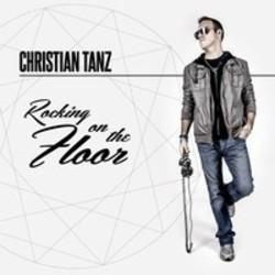 Ecouter gratuitement les Christian Tanz chansons sur le portable ou la tablette.