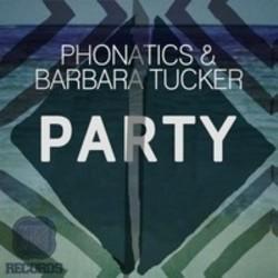 Phonatics Party (Stonebridge Mix) (Feat. Barbara Tucker, Stonebridge) écouter gratuit en ligne.