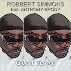Robbert Simmons Give It To Me (Radio Mix) (feat. Anthony Brody) écouter gratuit en ligne.