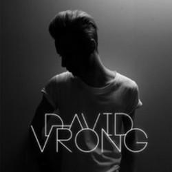 Outre la The Chords musique vous pouvez écouter gratuite en ligne les chansons de David Vrong.