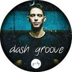 Outre la Mike From Nyc musique vous pouvez écouter gratuite en ligne les chansons de Dash Groove.