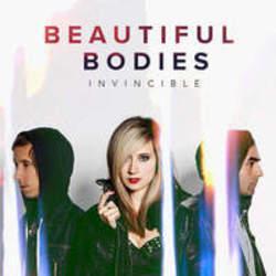 Beautiful Bodies Invincible écouter gratuit en ligne.