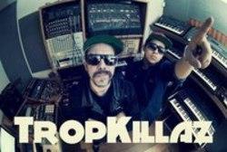 Outre la Desh musique vous pouvez écouter gratuite en ligne les chansons de Tropkillaz.