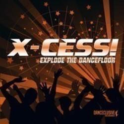 Outre la Exostate musique vous pouvez écouter gratuite en ligne les chansons de X-Cess!.