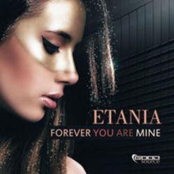 Etania Forever you are mine (mankee remix edit) écouter gratuit en ligne.