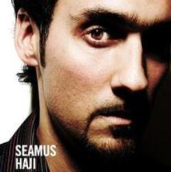 Seamus Haji lyrics des chansons.