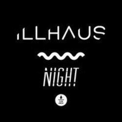 Outre la Madison Beer musique vous pouvez écouter gratuite en ligne les chansons de Illhaus.