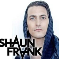 Outre la Anthony Romeno musique vous pouvez écouter gratuite en ligne les chansons de Shaun Frank.