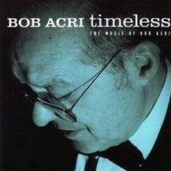 Outre la The Drill musique vous pouvez écouter gratuite en ligne les chansons de Bob Acri.