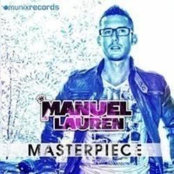 Outre la Dirty Nano vs. Les Elephants B musique vous pouvez écouter gratuite en ligne les chansons de Manuel Lauren.