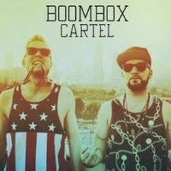 Ecouter gratuitement les Boombox Cartel chansons sur le portable ou la tablette.