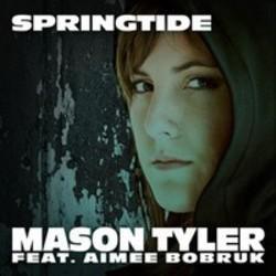 Outre la Orangez musique vous pouvez écouter gratuite en ligne les chansons de Mason Tyler.