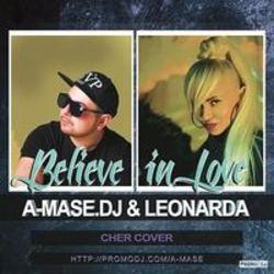 A-Mase.Dj Believe (Cher Cover) (Original Mix) (Feat. Leonarda) écouter gratuit en ligne.