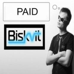 Outre la Chris Cawte musique vous pouvez écouter gratuite en ligne les chansons de Biskvit.