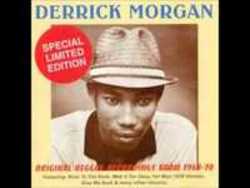 Écouter Derrick Morgan meilleures chansons en ligne gratuitement.
