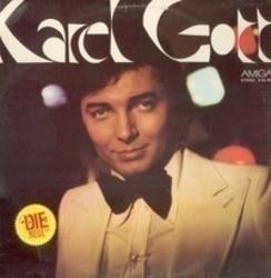 Outre la Kid Down musique vous pouvez écouter gratuite en ligne les chansons de Karel Gott.