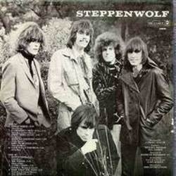 Outre la Jimmy LaFave musique vous pouvez écouter gratuite en ligne les chansons de Steppenwolf.